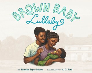 Brown Baby Lullaby by Tameka Fryer Brown.jpg