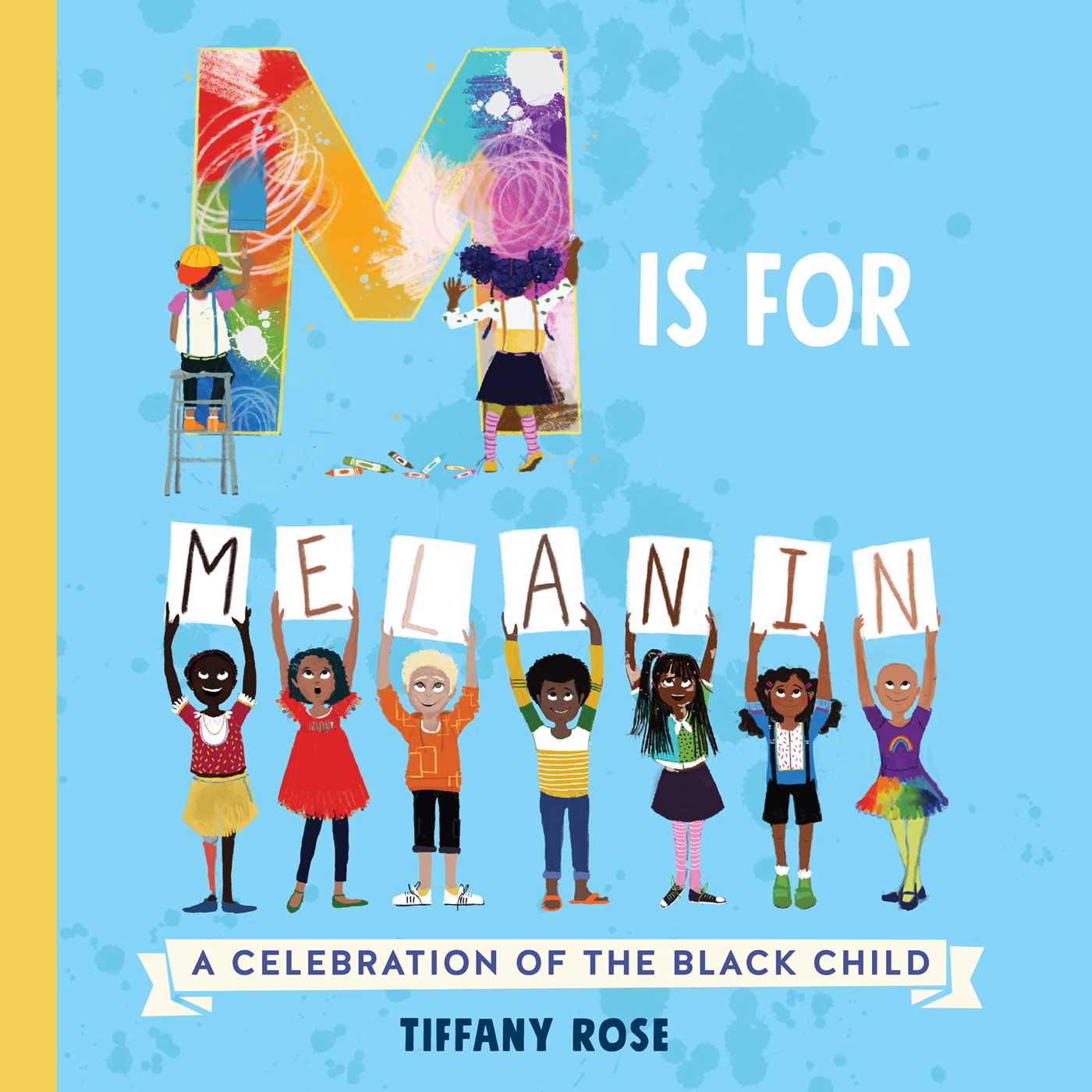 M Is for Melanin A Celebration of the Black Child.jpg